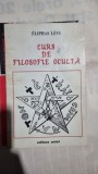 Curs de filosofie oculta - Eliphas Levi