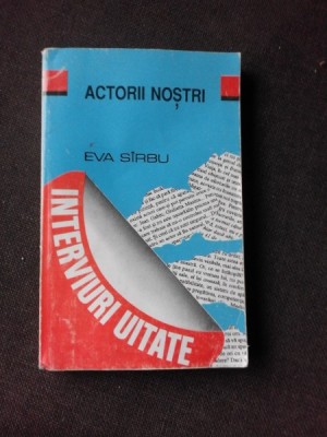 INTERVIURI UITATE - EVA SIRBU foto