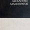 Opera lui Alexandru Macedonski - Adrian Marino