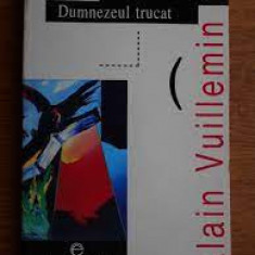 ALAIN VUILLEMIN -DICTATORUL SAU DUMNEZEUL TRUCAT,