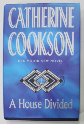 A HOUSE DIVIDED by CATHERINE COOKSON , 1999 foto