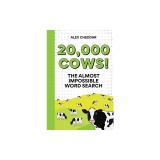 Twenty Thousand Cows!: An Almost Impossible Word Search