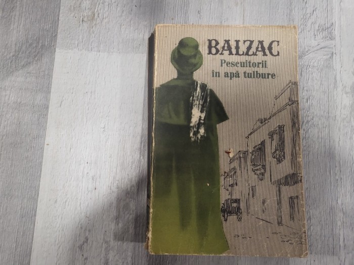 Pescuitorii in ape tulbure de Balzac