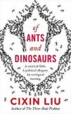Of Ants and Dinosaurs | Cixin Liu, Head Of Zeus