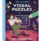 Train Your Brain! Visual Puzzles(Arcturus Classic Puzzles)