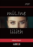 Cumpara ieftin Millne Lilith/Liliana Pavel, lumen