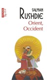 Orient Occident Salman Rushdie carte brosata Polirom beletristica romane povestiri
