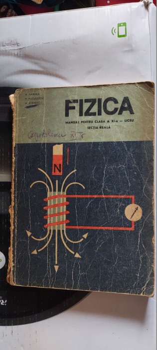 FIZICA CLASA A XI A LICEU SECTIA REALA HANGEA NEGULESCU STANESCU