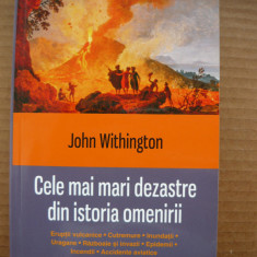 JOHN WITHINGTON - CELE MAI MARI DEZASTRE DIN ISTORIA OMENIRII - 2014