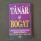 T&Acirc;NĂR ȘI BOGAT. Cum să faci avere de t&acirc;năr, pentru totdeauna - ROBERT Kiyosaky