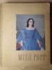 Misu Popp, Ion Frunzetti - Maestrii Artei Romanesti, Album de Arta, 1956, Editura de Stat, Pictura Romaneasca