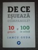 De ce esueaza companiile? - Iancu Guda (10 greseli, 100 solutii) - Carte Afaceri, Economie - Editura 2017