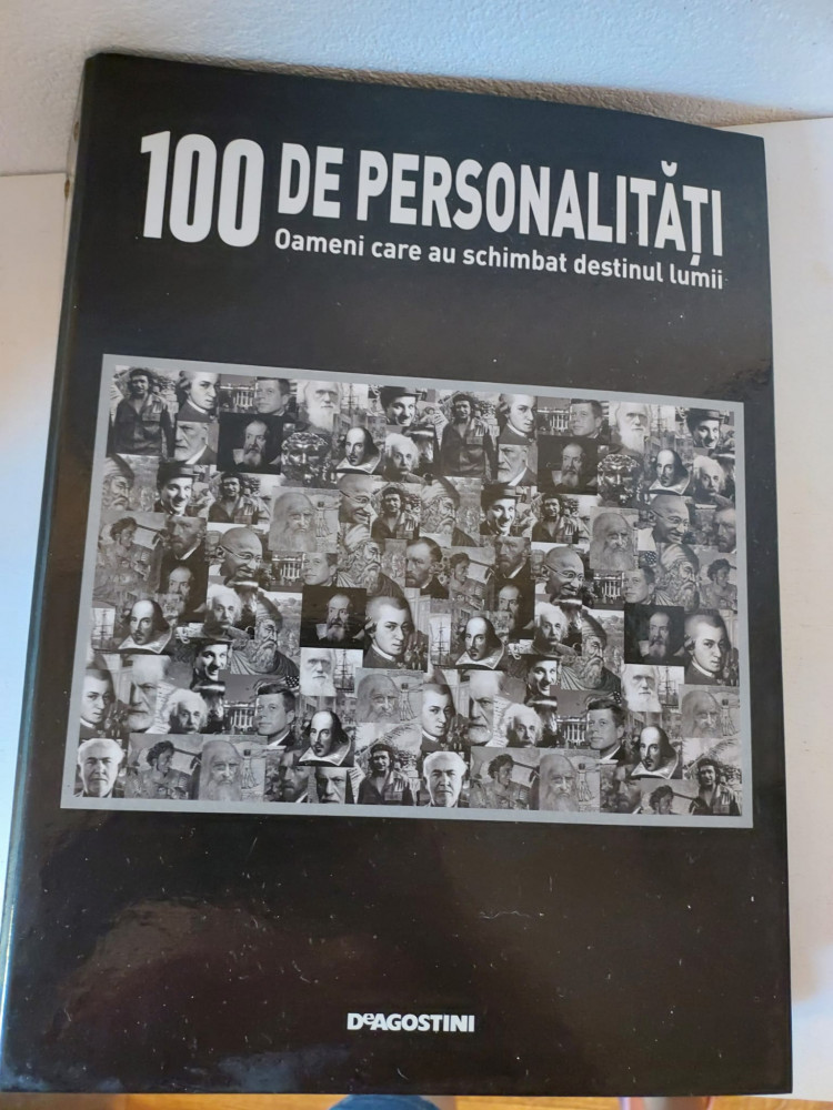 100 de personalitati, Oameni care au schimbat destinul lumii, 12 numere +  biblio | Okazii.ro