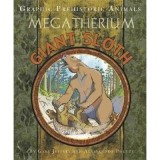 Graphic Prehistoric Animals: Giant Sloth