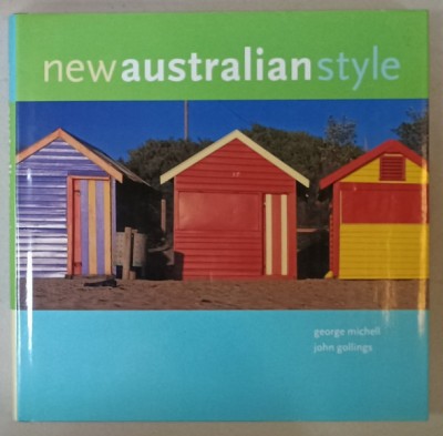 NEW AUSTRALIAN STYLE by GEORGE MICHELL and JOHN GOLLINS , 1999 foto