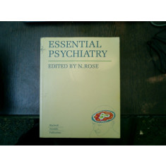 Essential Psychiatry - N. Rose