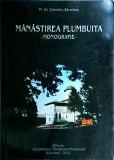 Cumpara ieftin Manastirea Plumbuita. Monografie - Corneliu Zavoianu, 2001, 278 pagini. Istorie si spiritualitate