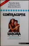 CONTRACEPTIE. SARCINA GHID PRACTIC-P. BELLO, C. DOLTO, A. SCHIFFMANN-336362