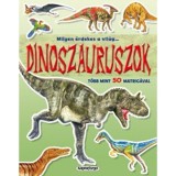 Milyen &eacute;rdekes a vil&aacute;g... Dinoszauruszok - T&ouml;bb mint 50 matric&aacute;val