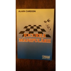 JOCURILE MANIPULARII- ALAIN CARDON