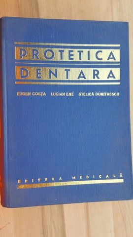 Protetica dentara- Eugen Costa, Lucian Ene