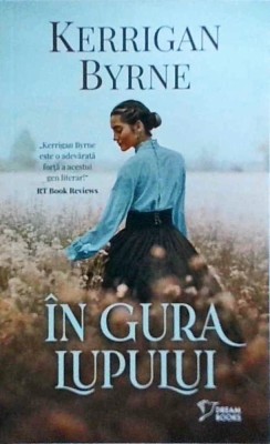 Kerrigan Byrne - In gura lupului foto