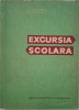 Excursia scolara - C. Giurcaneanu, Zoe Adamut