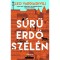 Sűrű erdő sz&eacute;l&eacute;n - Leo Vardiashvili