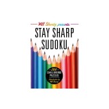 Will Shortz Presents Stay Sharp Sudoku: 200 Challenging Puzzles