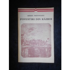 Mihail Sadoveanu - Povestiri din razboi