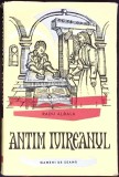 ANTIM MIREANUL SI VREMEA LUI-RADU ALBALA-352952