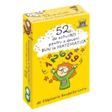 52 Jetoane pentru a deveni bun la Matematica