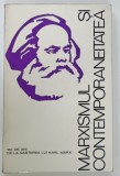 MARXISMUL SI CONTEMPORANEITATEA , COMUNICARI STIINTIFICE ...1968