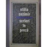 Scrieri in proza - Otilia Cazimir vol.II