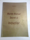 MARELE MANUAL SECRET AL INITIATILOR - ESMERALDA