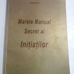 MARELE MANUAL SECRET AL INITIATILOR - ESMERALDA