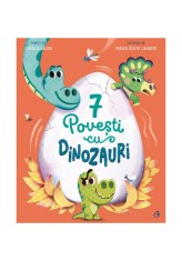 7 Povesti cu dinozauri - Coralie Saudo - Curtea Veche
