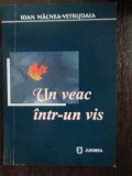 Un veac intr-un vis