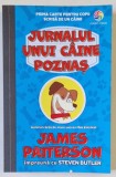 JURNALUL UNI CAINE POZNAS de JAMES PATTERSON , ilustratii de RICHARD WATSON , 2019