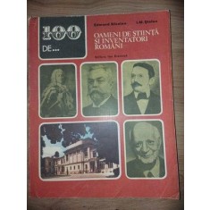 100 de... oameni de stiinta si inventatori romani- Edmond Nicolau, I. M. Stefan