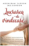 Lucrarea de vindecare - Adoniram Judson