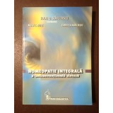 Traian D. Stănciulescu (coord., autograf / dedicație) - Homeopatie integrală: o (ne)convențională analiză (2005)