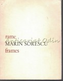 Rame. Frames - Marin Sorescu - Editie Bilingva Romana-Engleza - Eminescu 1972 - 109 pagini