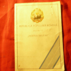 Legitimatie- Brevet Medalia Meritul Militar cl.II RPR ,semnat Ministrul Fortelor