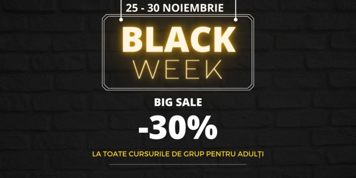 Start Black week reducere 30% la cursuri