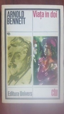 Viata in doi- Arnold Bennett foto