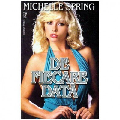 Michelle Spring - De fiecare data - 107294 foto