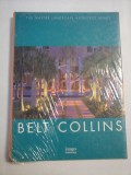 BELT COLLINS - ( The master landscape architect series)