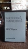 MEDICINA NATURISTA - PAVEL CHIRILA