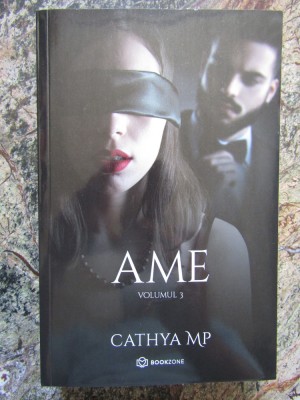 Ame: Volumul 3 - Cathya MP foto